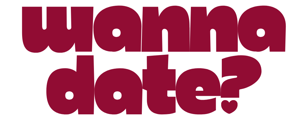 Q - Wanna Date?